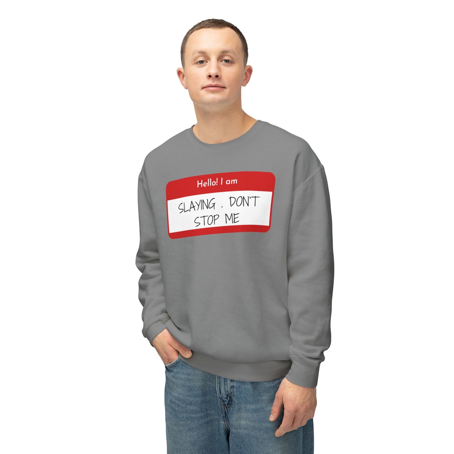 Hello I am ...Unisex Lightweight Crewneck Sweatshirt