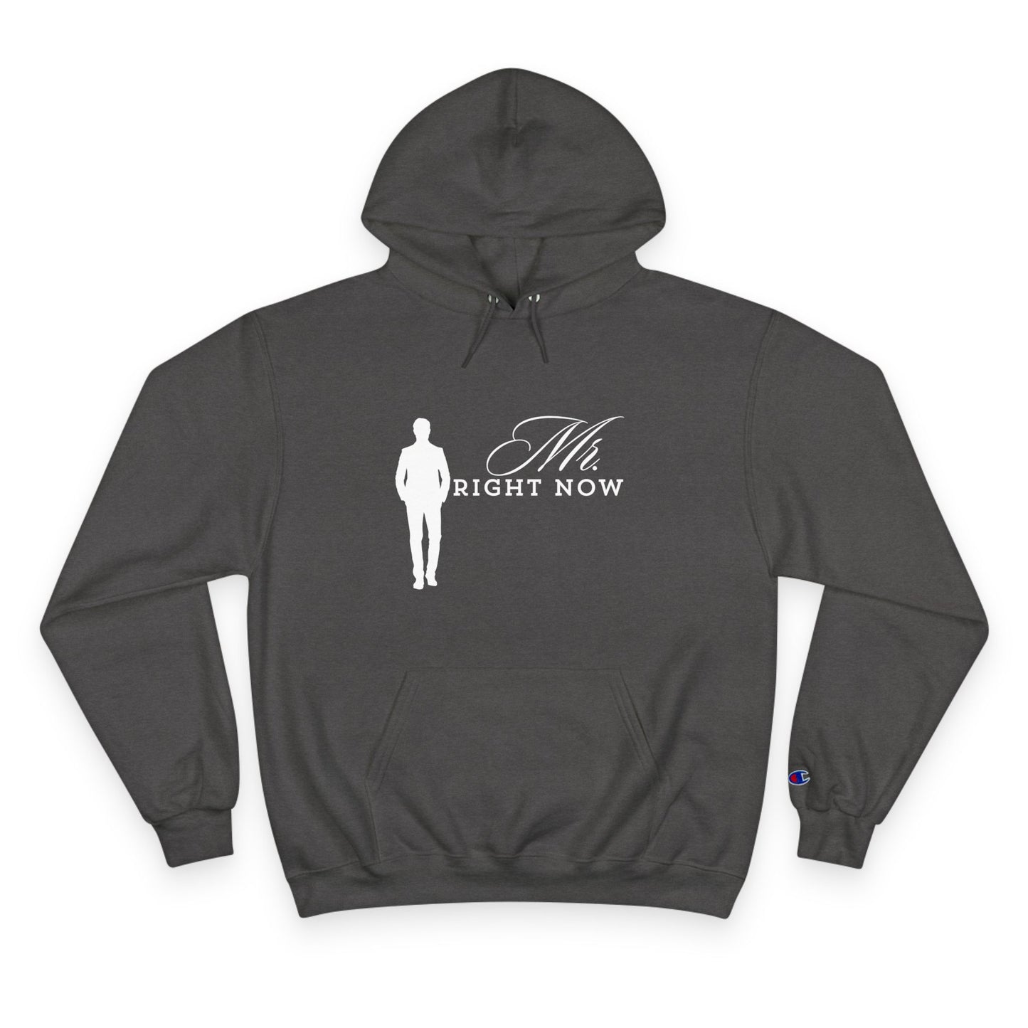 Mr.RightNow Champion Hoodie