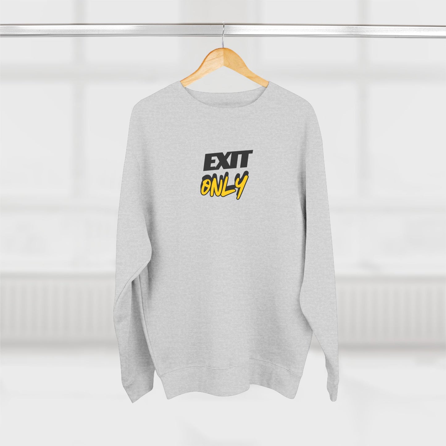Exit Only Unisex Crewneck Sweatshirt