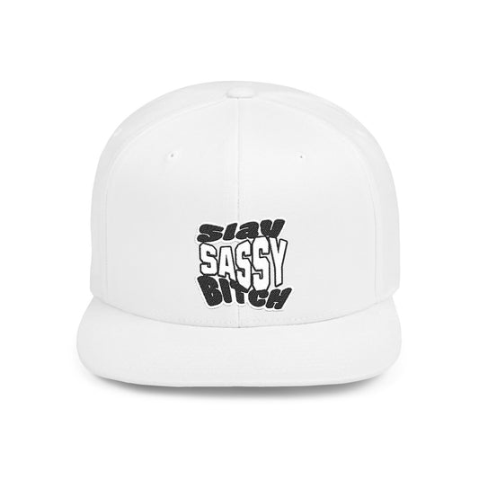 Slay Sassy Bitch Flat Bill Snapback