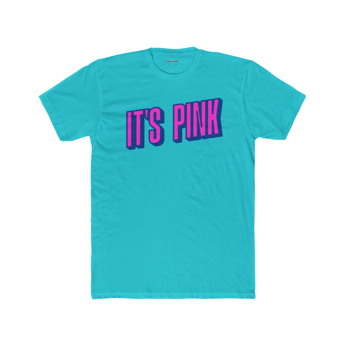It`s Pink Unisex Cotton Crew Tee