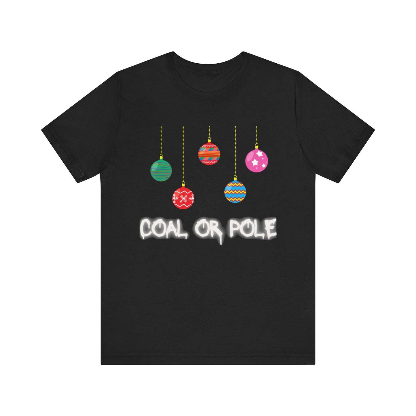 Coal or Pole Unisex Jersey Short Sleeve Tee