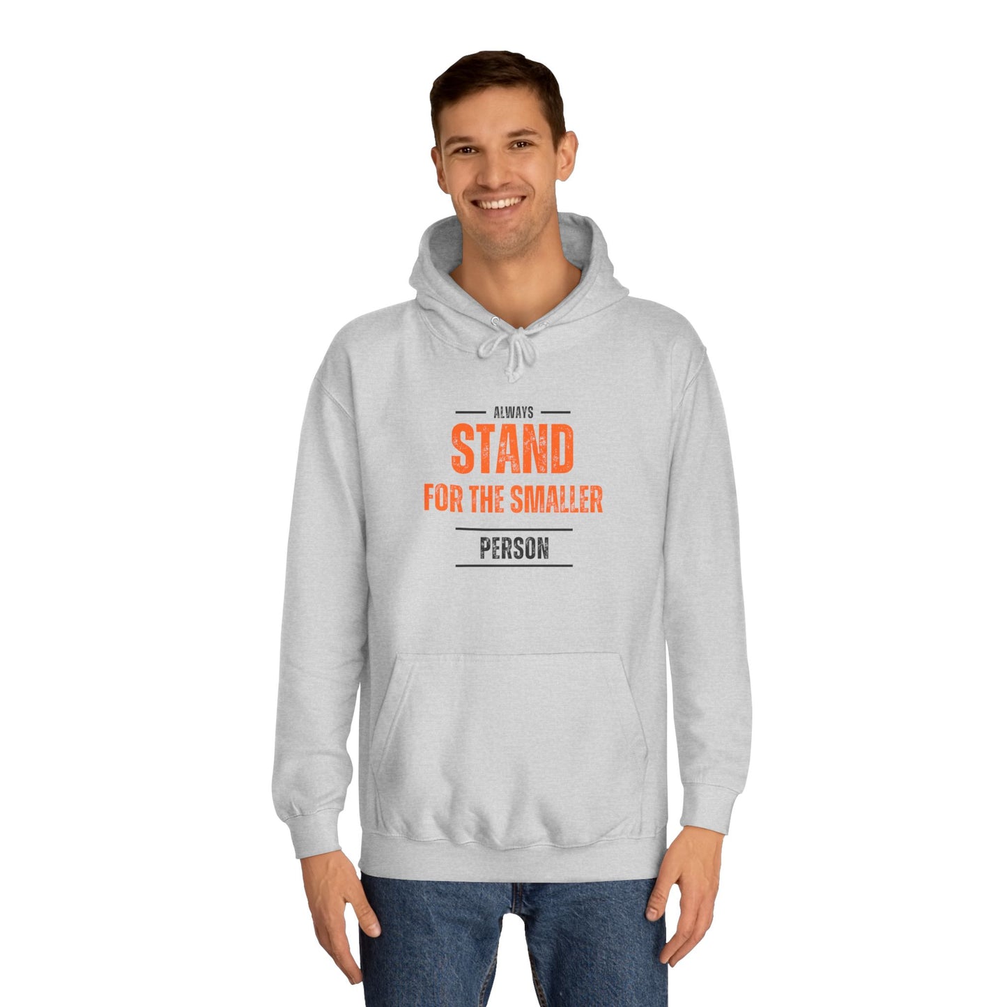 Always Stand Unisex College Hoodie