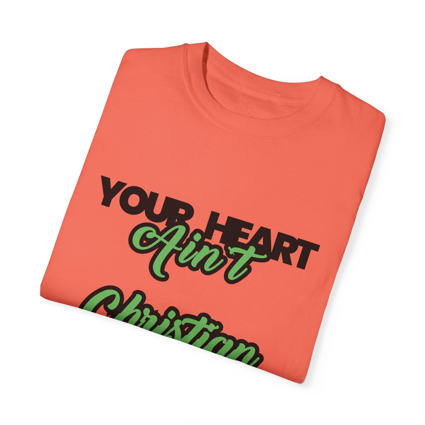 Your Heart Unisex Garment-Dyed T-shirt