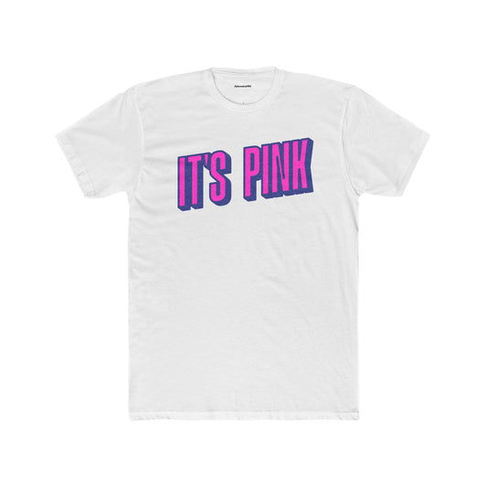 It`s Pink Unisex Cotton Crew Tee