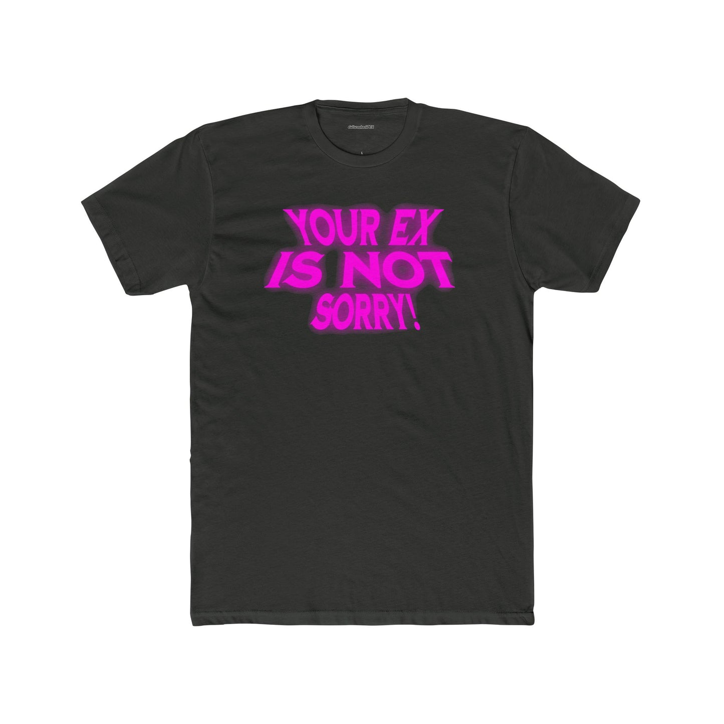 Your  Ex Unisex Cotton Crew Tee