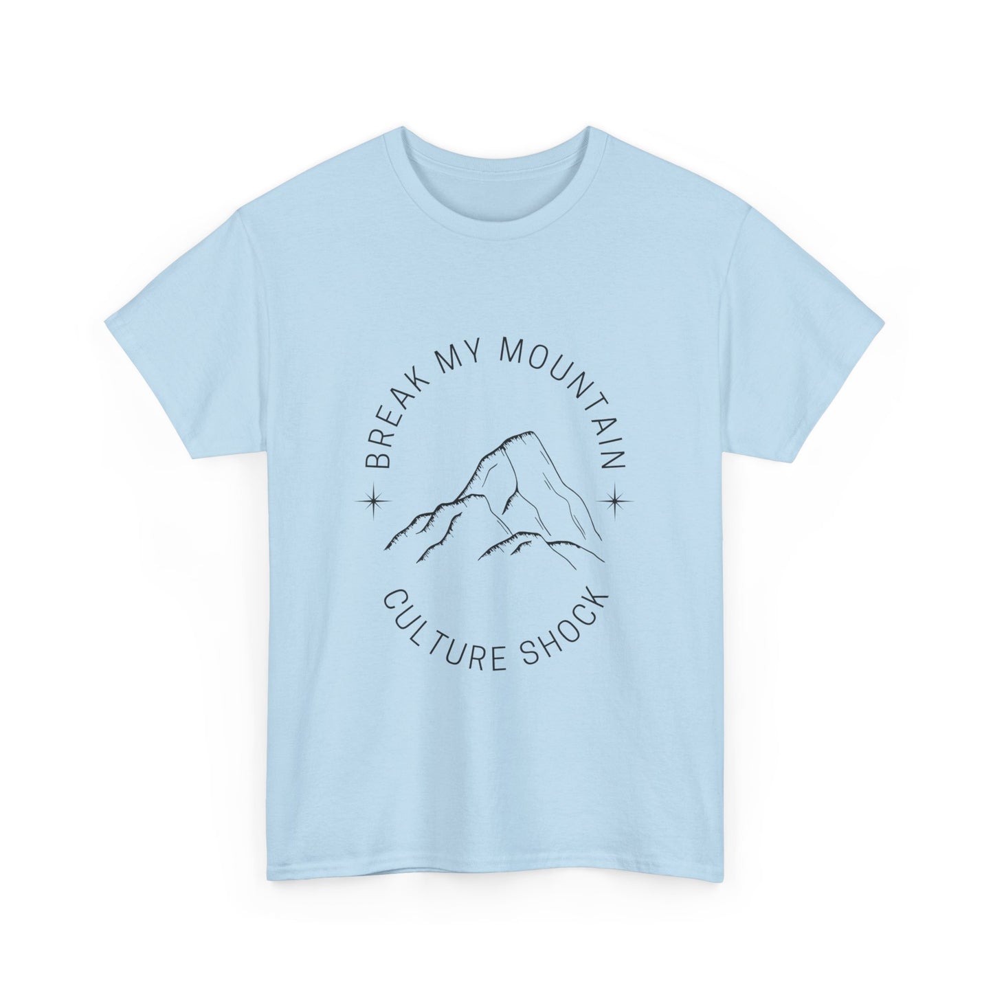 Break My Mountains Unisex Heavy Cotton Tee