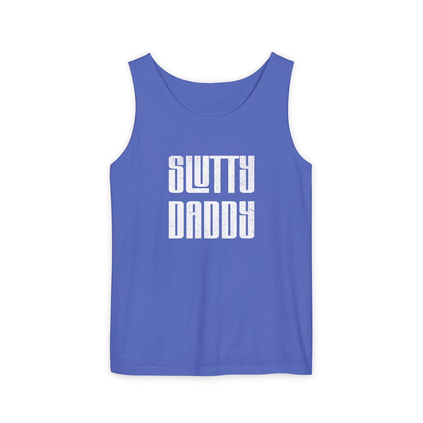 Slutty Daddy Unisex Garment-Dyed Tank Top