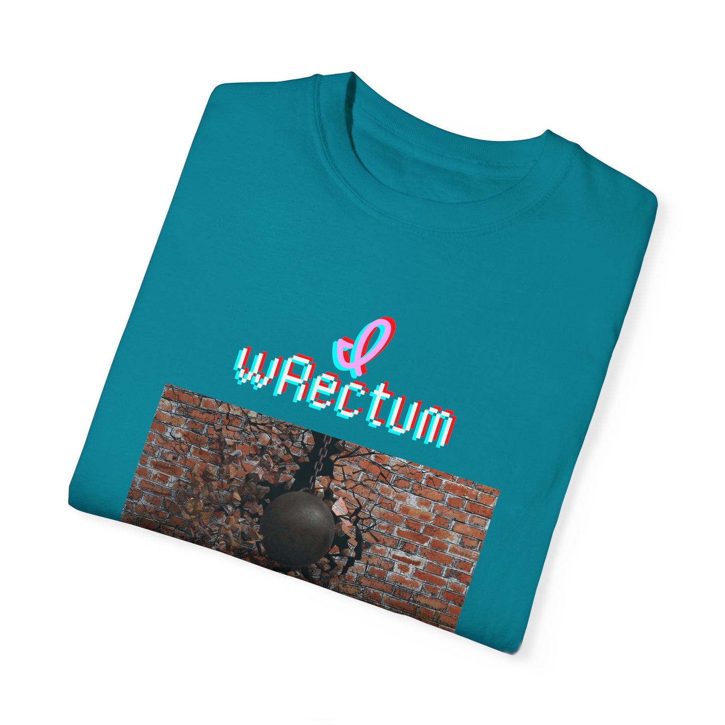 I Wrectum Unisex Garment-Dyed T-shirt