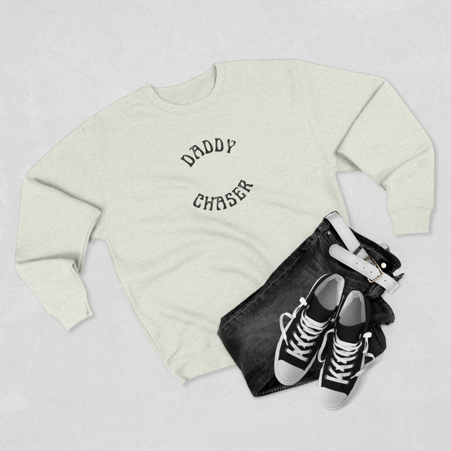 Daddy Chaser - Unisex Crewneck Sweatshirt