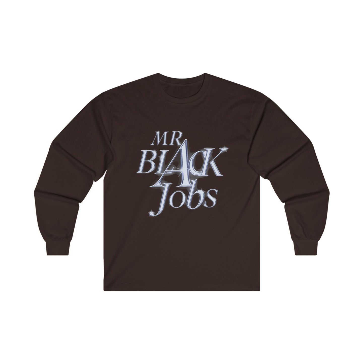 Mr. Black Jobs Unisex Ultra Cotton Long Sleeve Tee