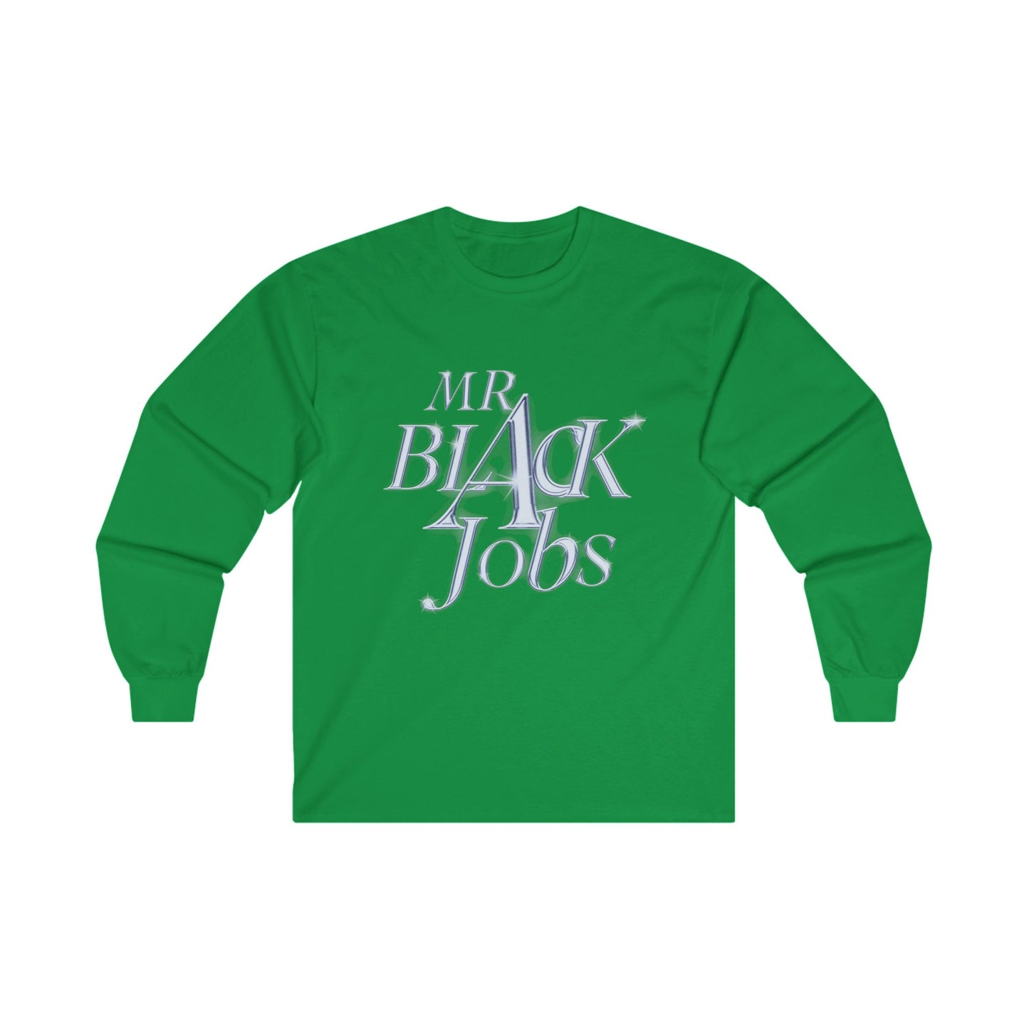 Mr. Black Jobs Unisex Ultra Cotton Long Sleeve Tee