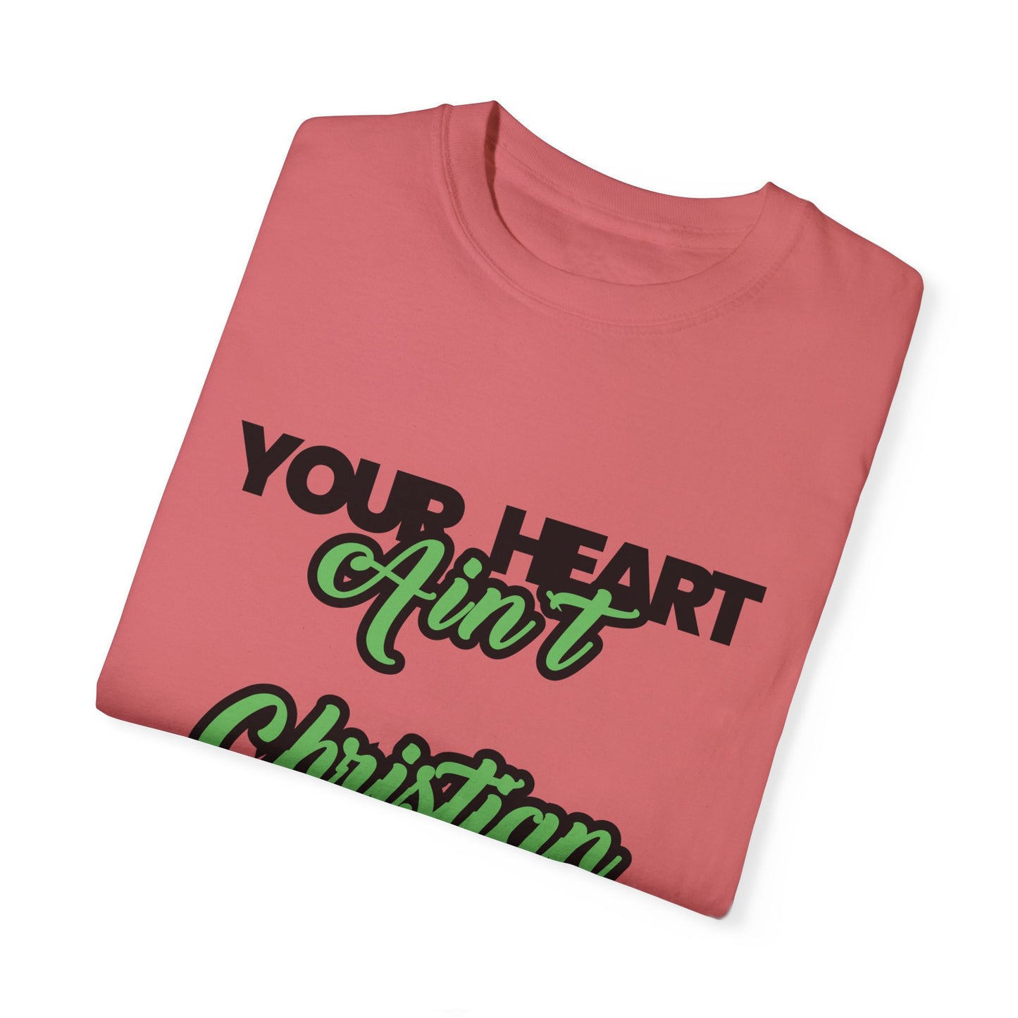 Your Heart Unisex Garment-Dyed T-shirt