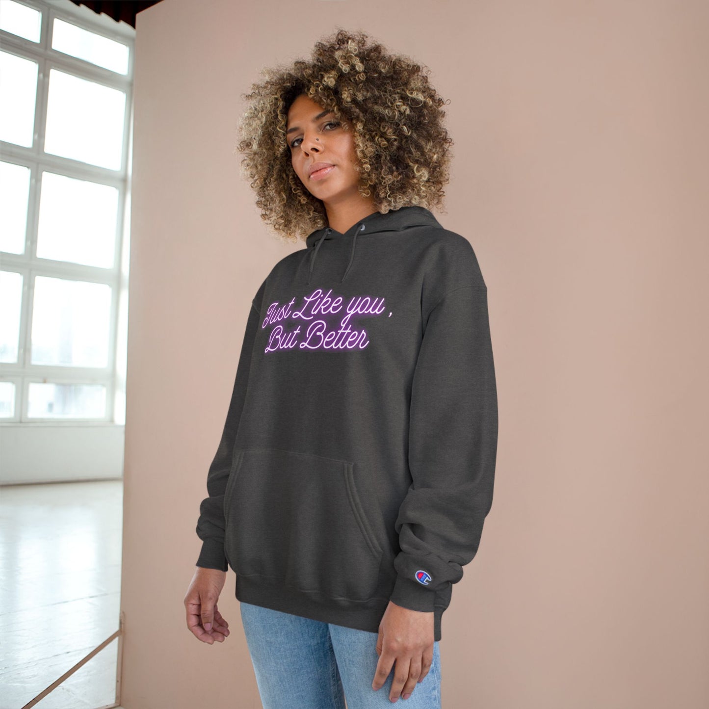 Just like you Champion Hoodie