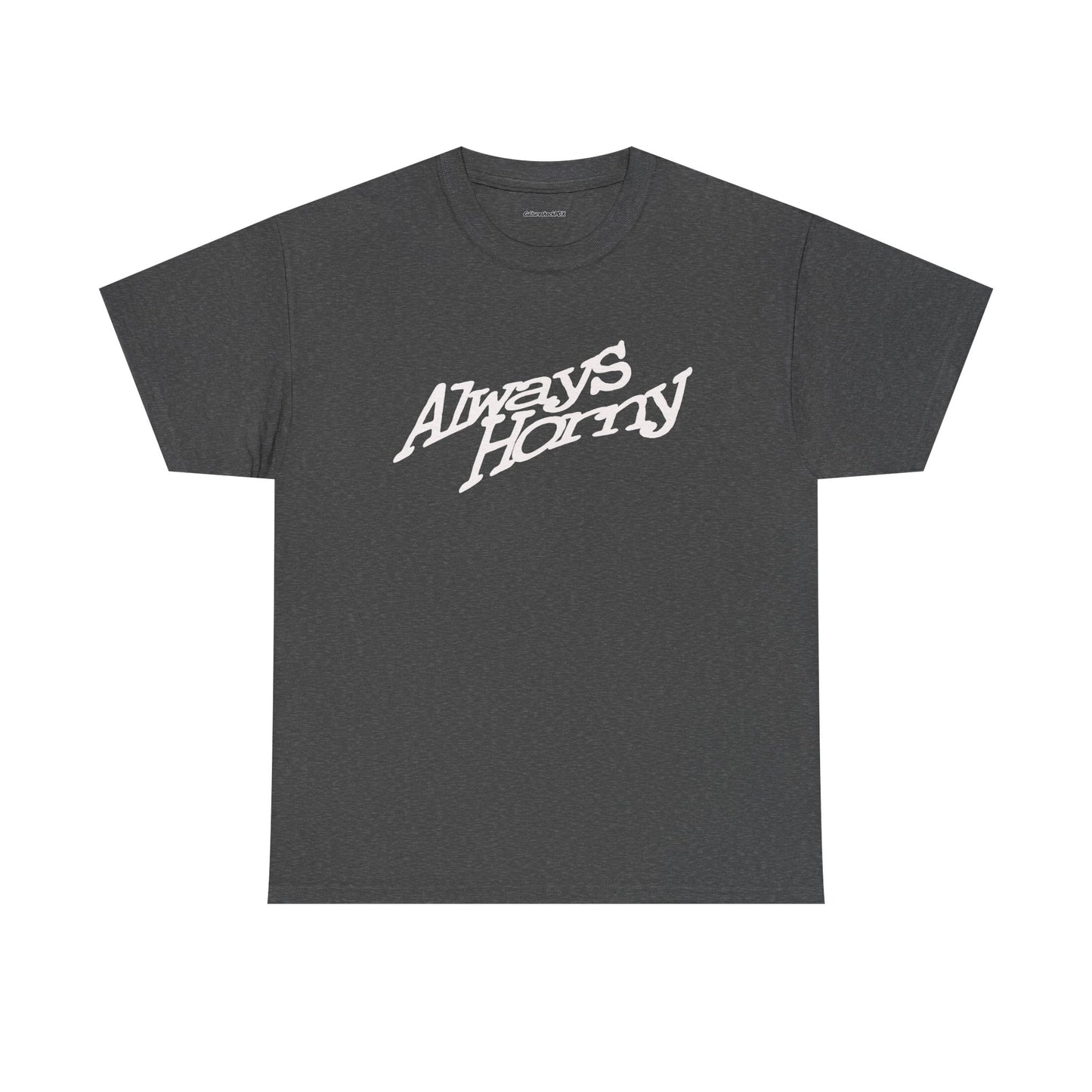 Always Unisex Heavy Cotton Tee