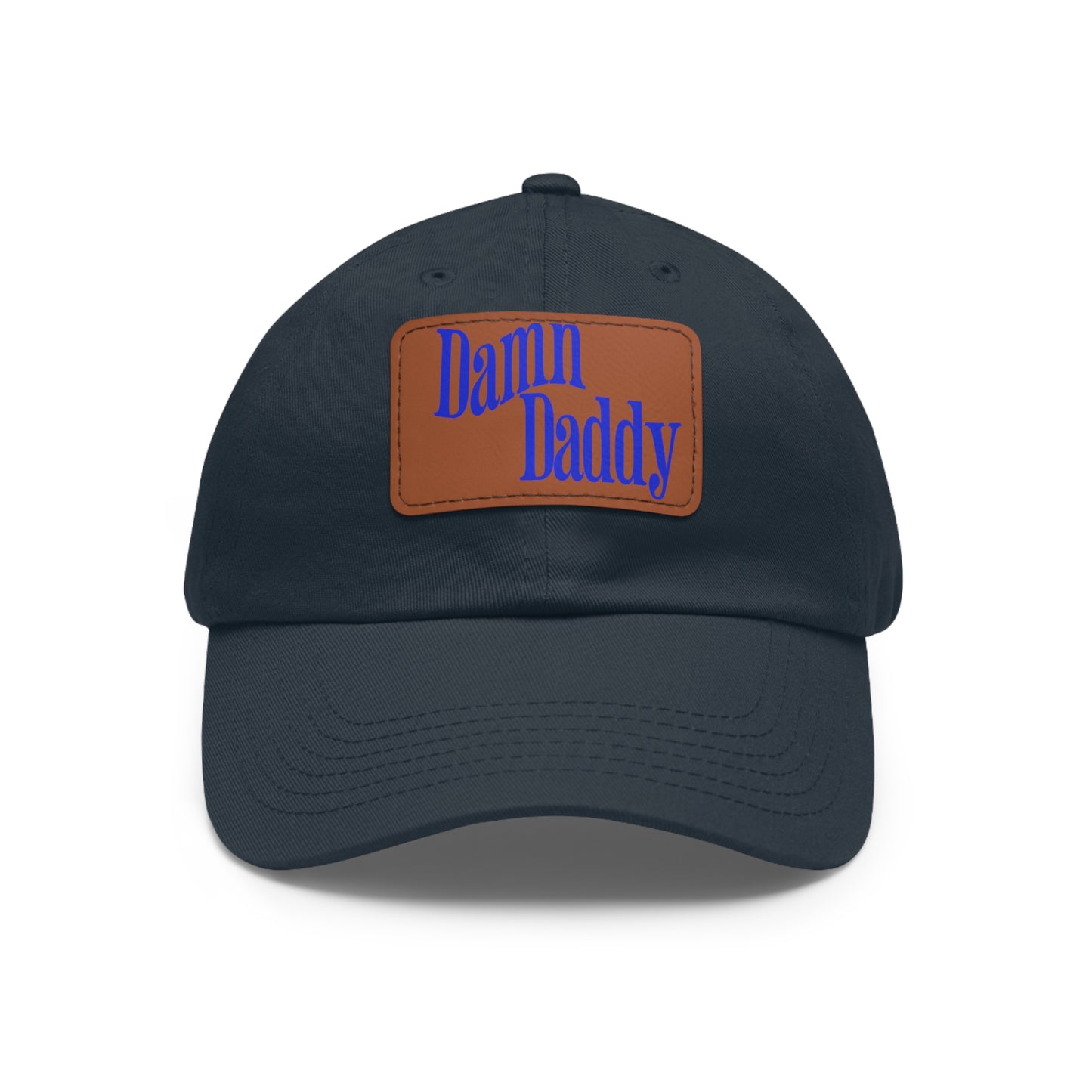 Damn Daddy Dad Hat with Leather Patch (Rectangle)