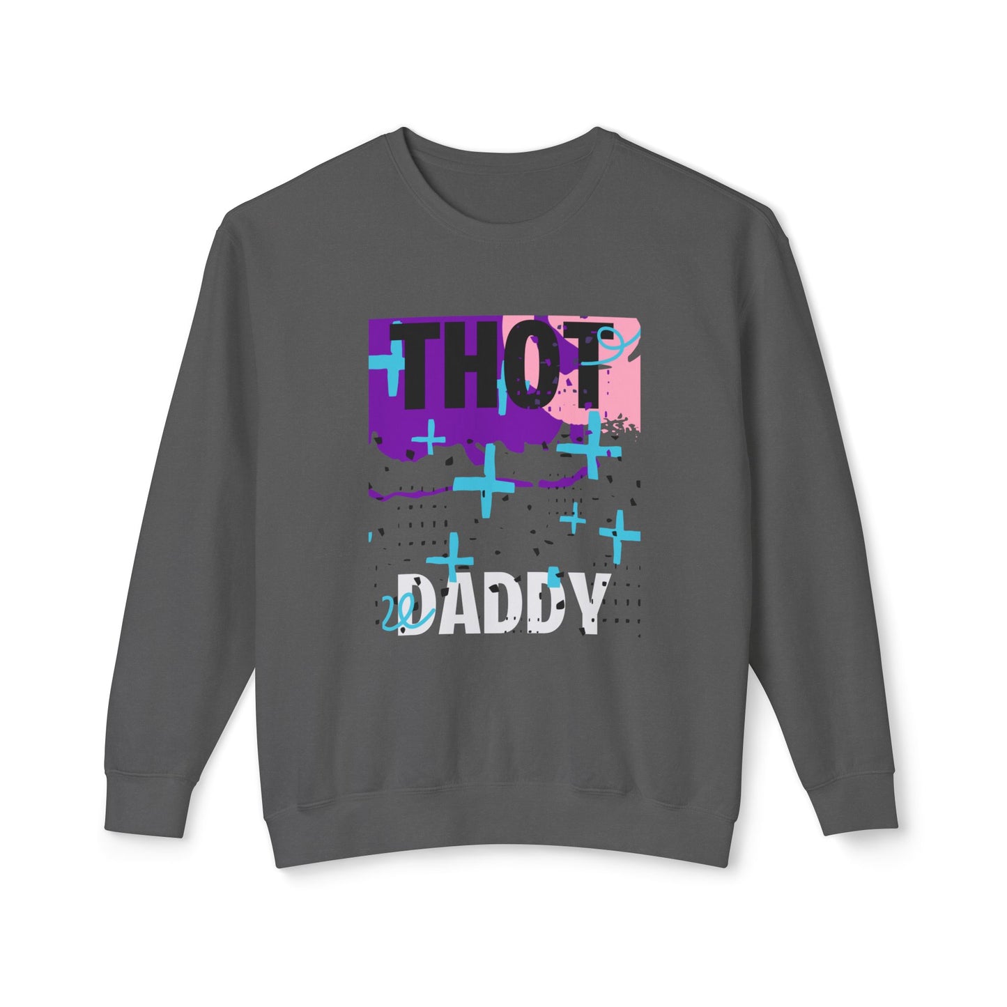 Thot Daddy Unisex Lightweight Crewneck Sweatshirt