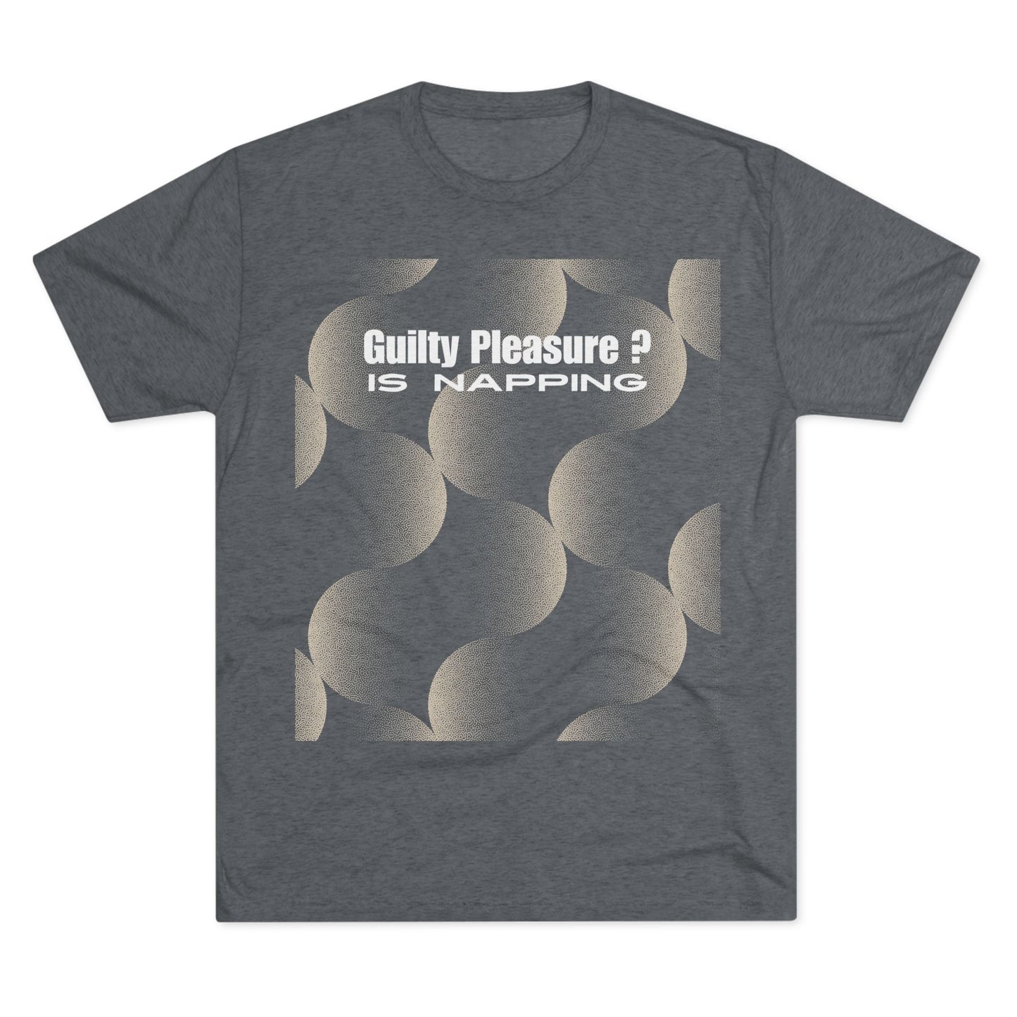 Guilty Pleasure Unisex Tri-Blend Crew Tee