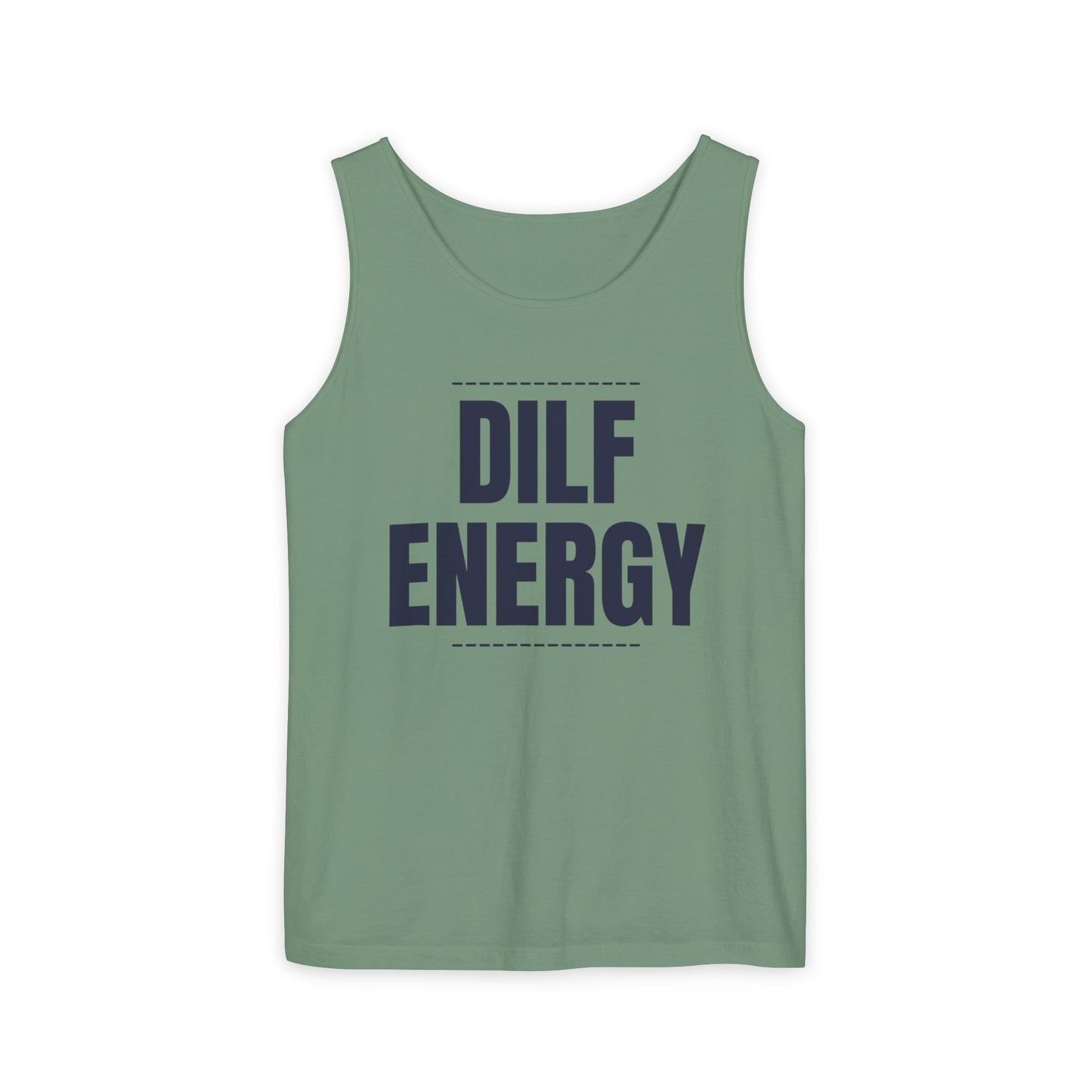 DILF Energy Unisex Garment-Dyed Tank Top