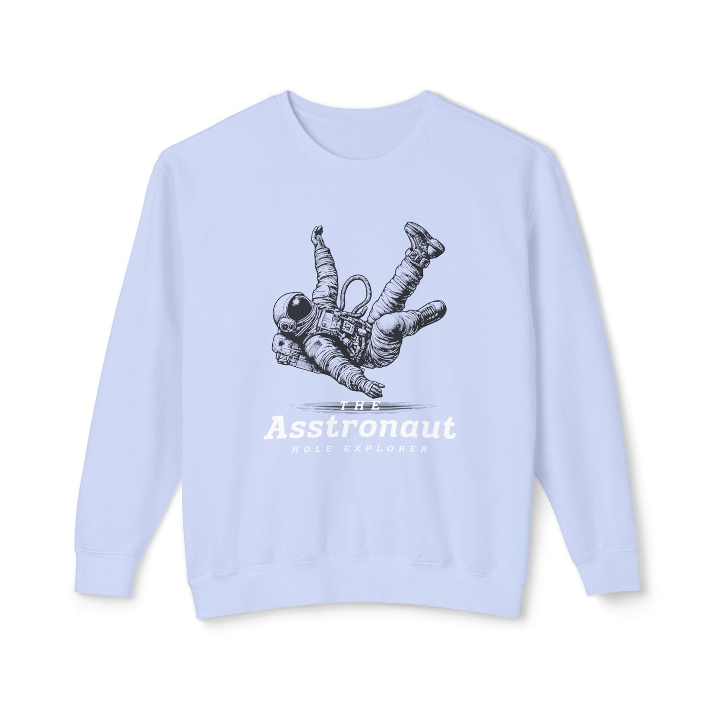 The Asstronaut #1 Unisex Lightweight Crewneck Sweatshirt