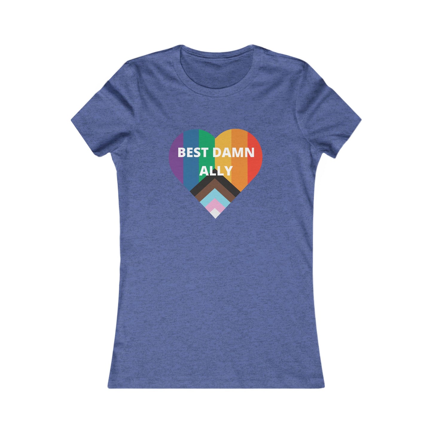 Best Damn Ally Women's Favorite Tee