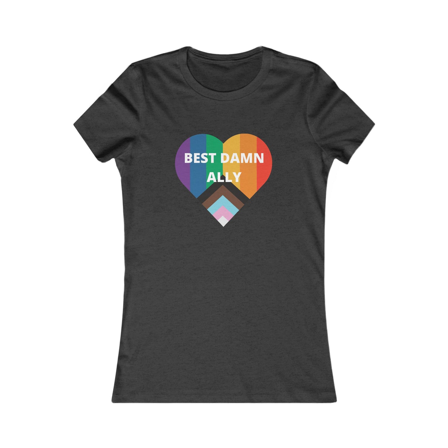 Best Damn Ally Women's Favorite Tee