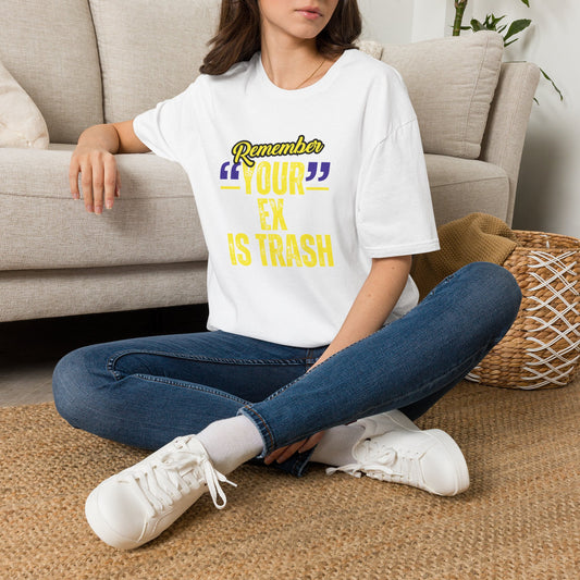 Your Ex is Trash -Unisex Softstyle T-Shirt