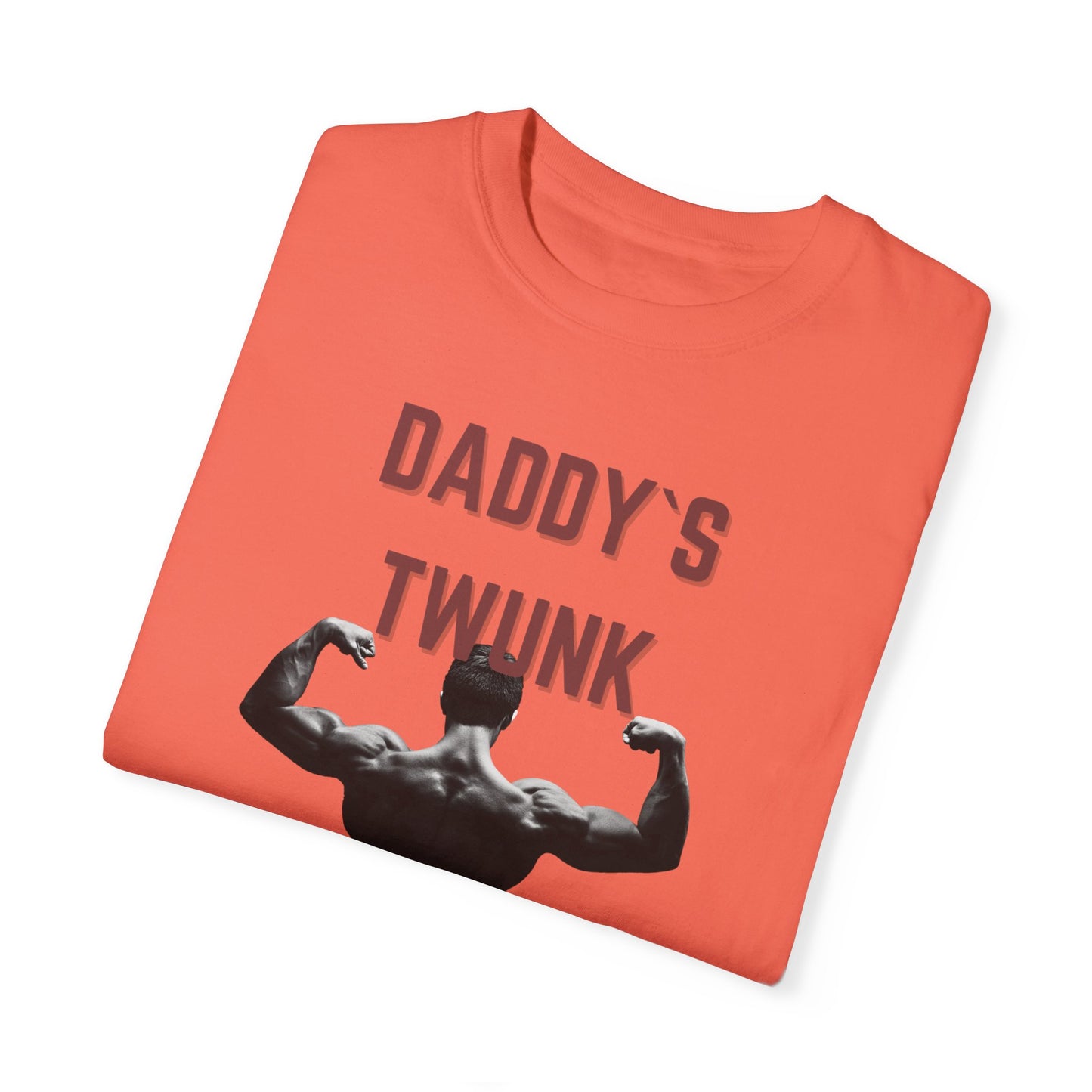Daddy`s Twunk Unisex Garment-Dyed T-shirt