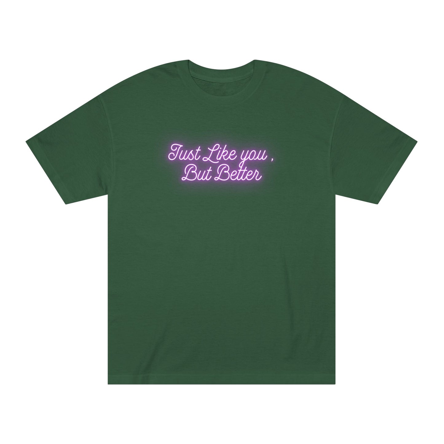 Just Like You Unisex Classic Tee