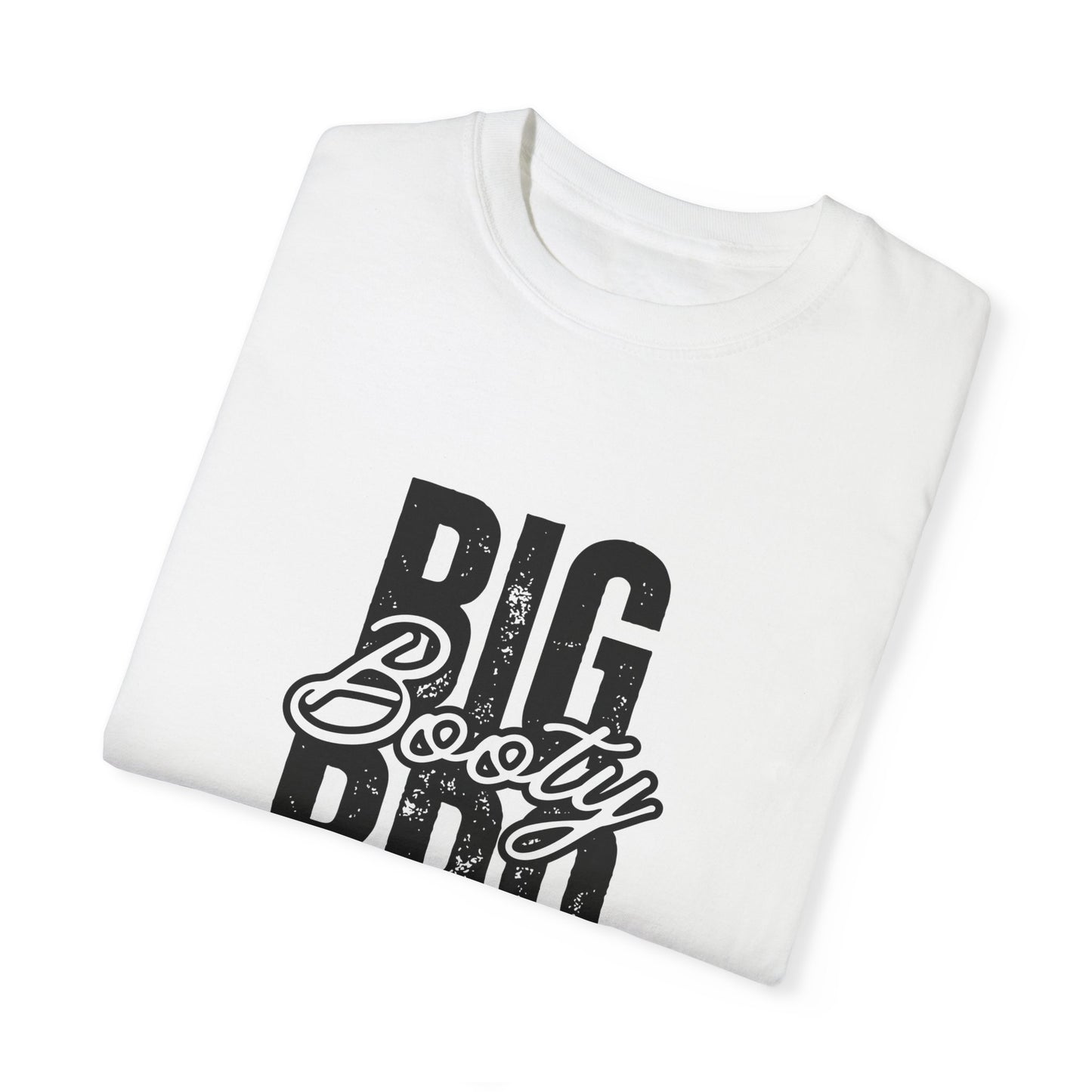 Big Booty Bro Unisex Garment-Dyed T-shirt