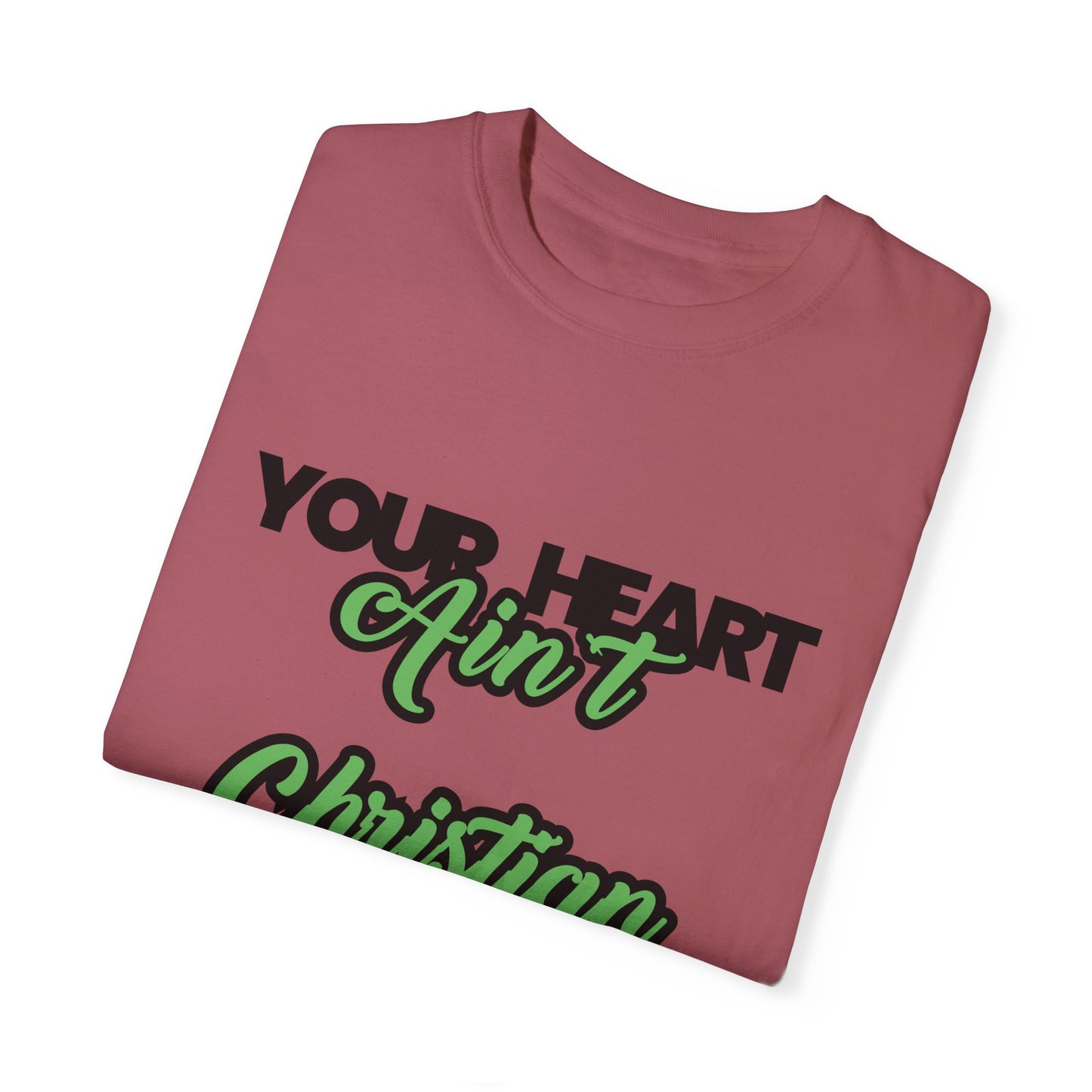 Your Heart Unisex Garment-Dyed T-shirt