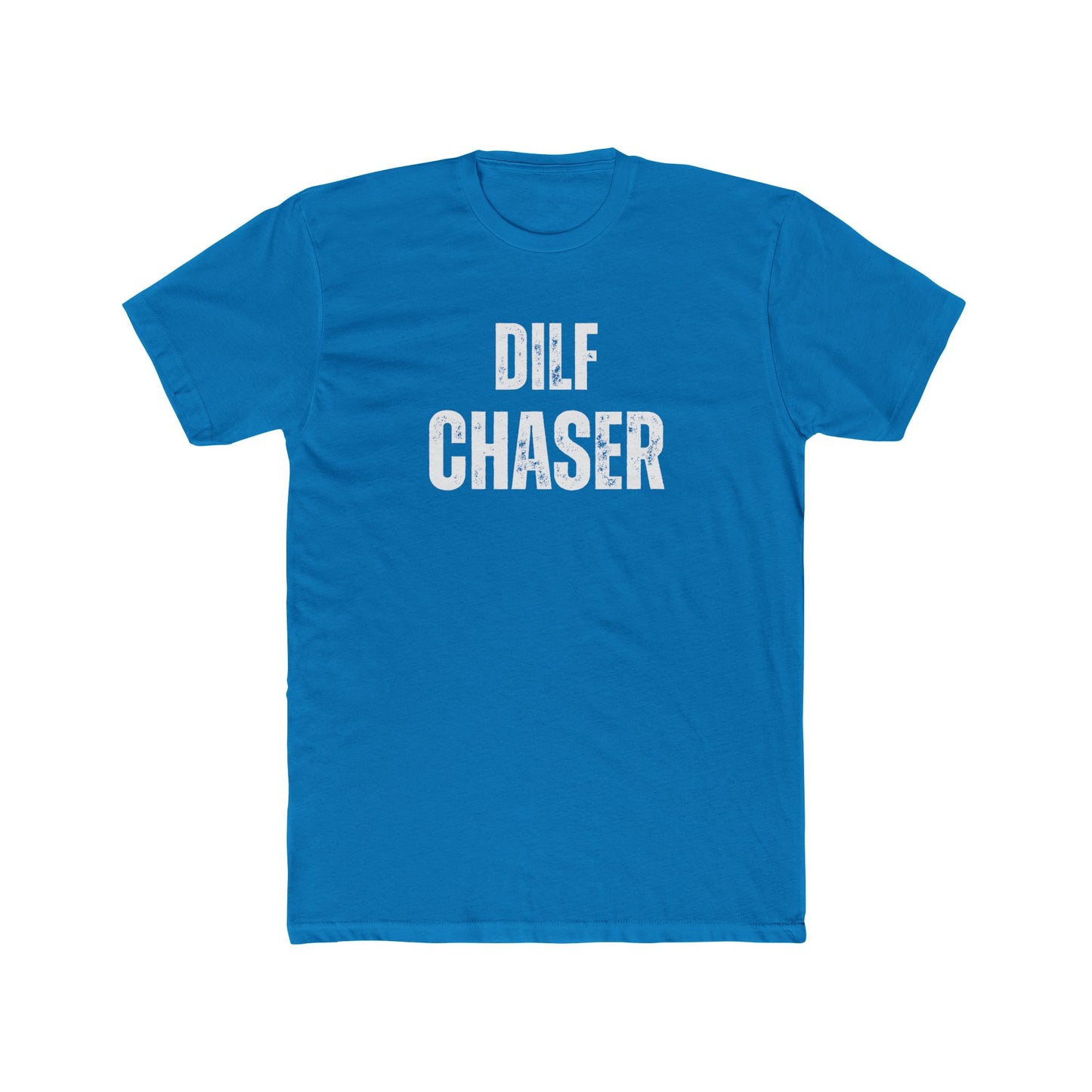 Dilf Chaser Unisex Cotton Crew Tee