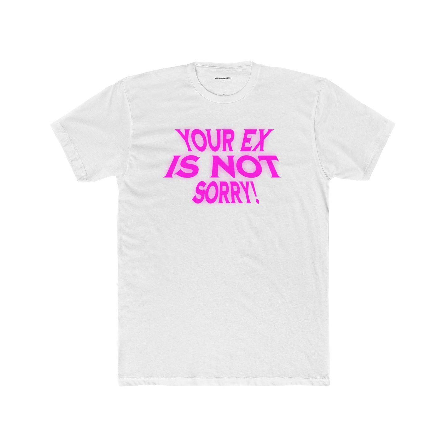 Your  Ex Unisex Cotton Crew Tee