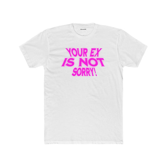 Your  Ex Unisex Cotton Crew Tee
