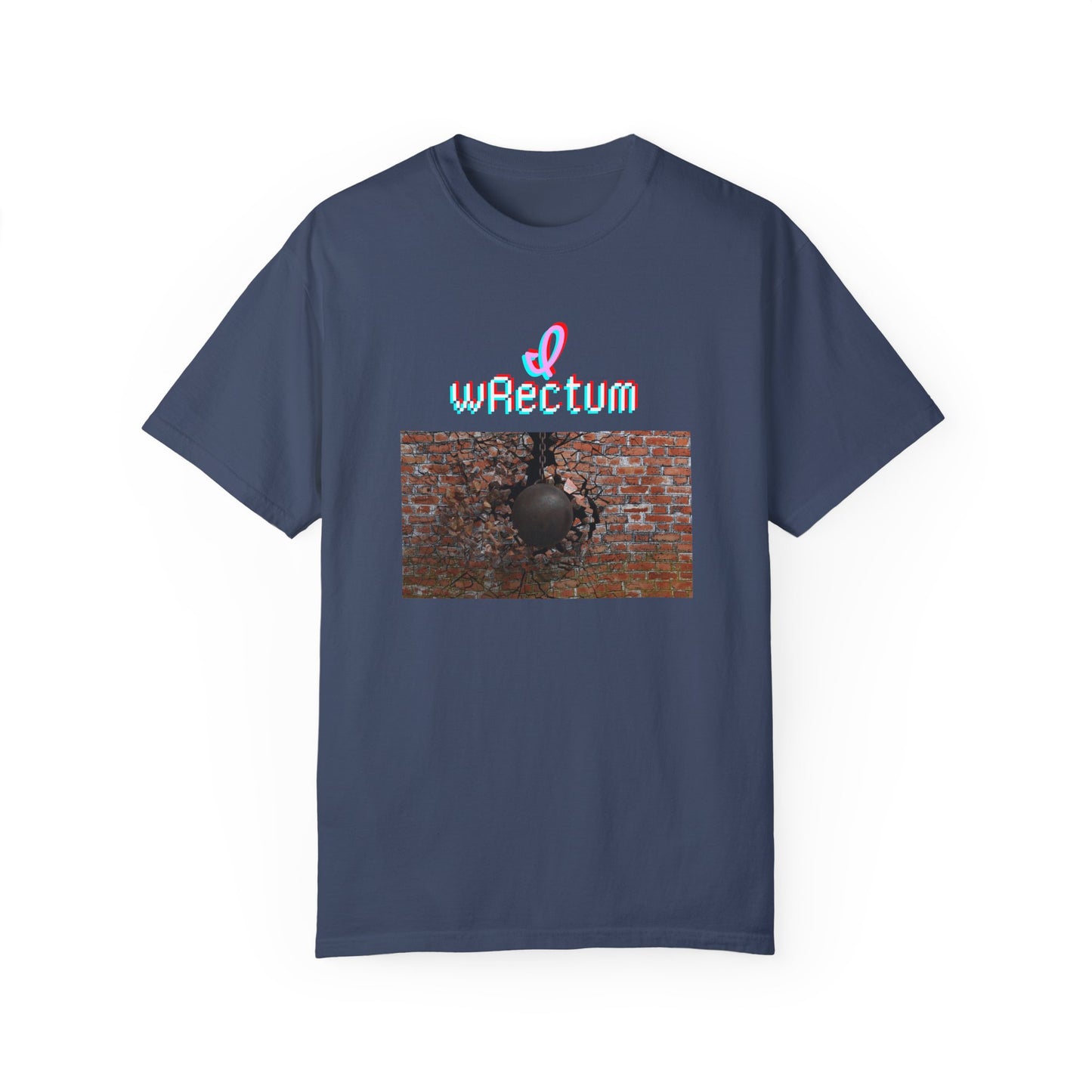 I Wrectum Unisex Garment-Dyed T-shirt