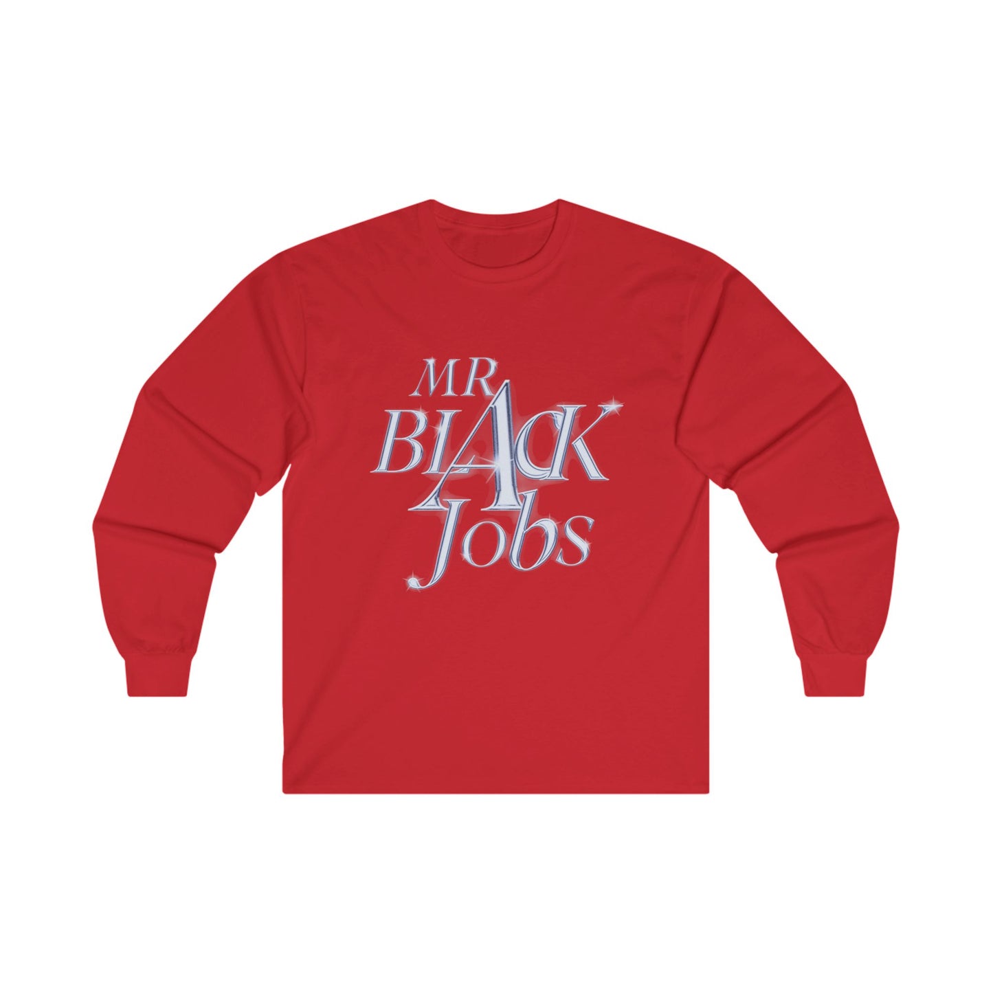 Mr. Black Jobs Unisex Ultra Cotton Long Sleeve Tee