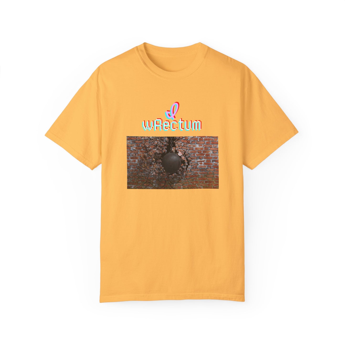 I Wrectum Unisex Garment-Dyed T-shirt