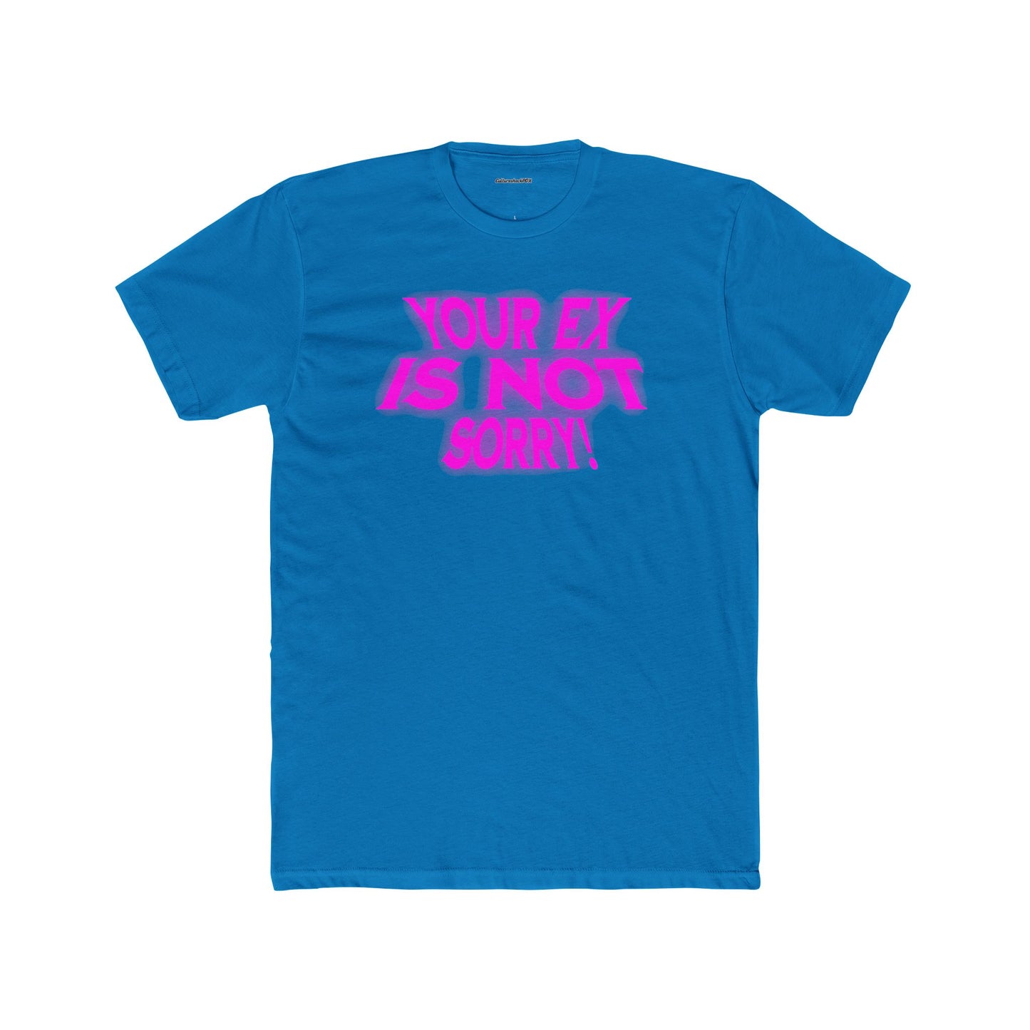 Your  Ex Unisex Cotton Crew Tee