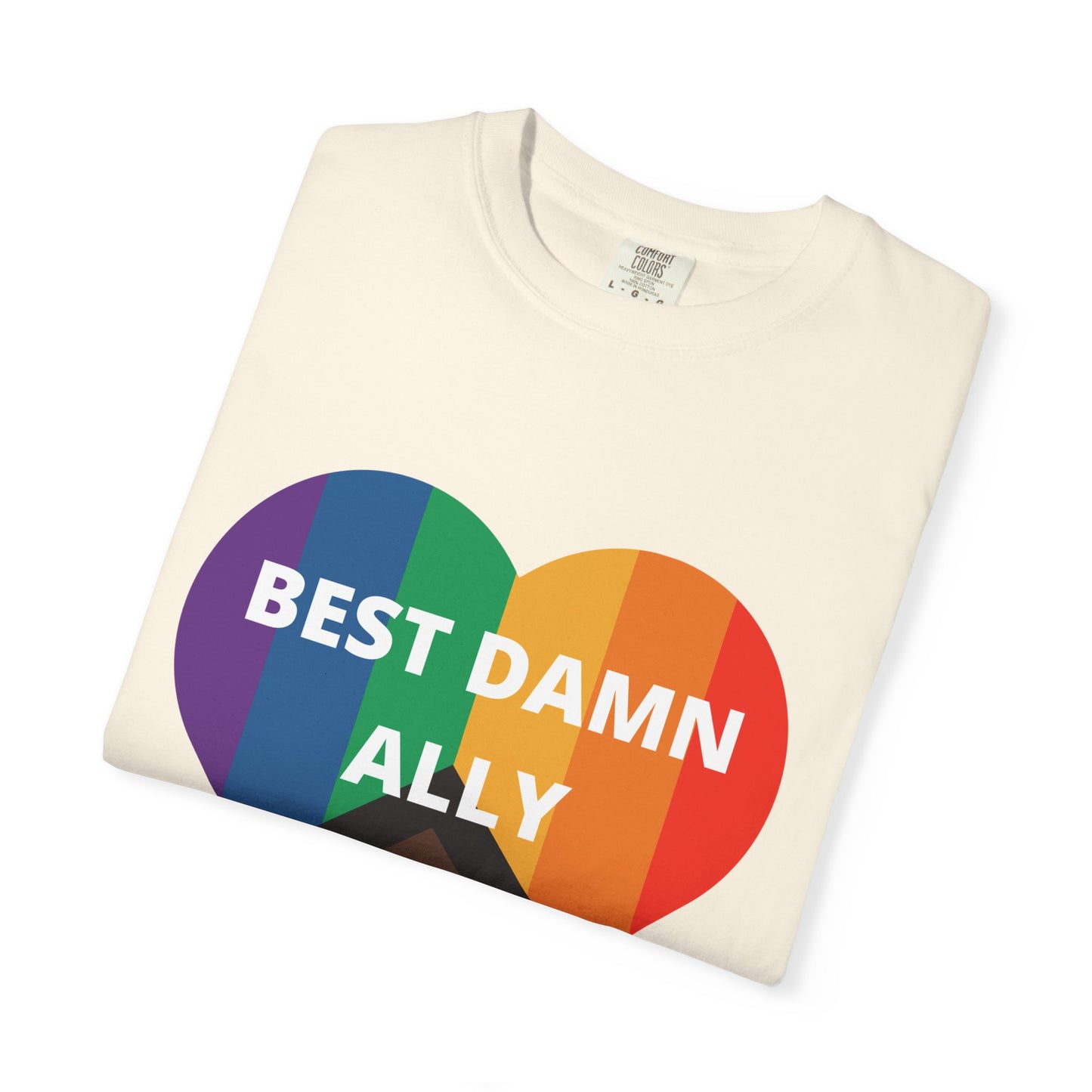 Best Damn Ally Unisex Garment-Dyed T-shirt
