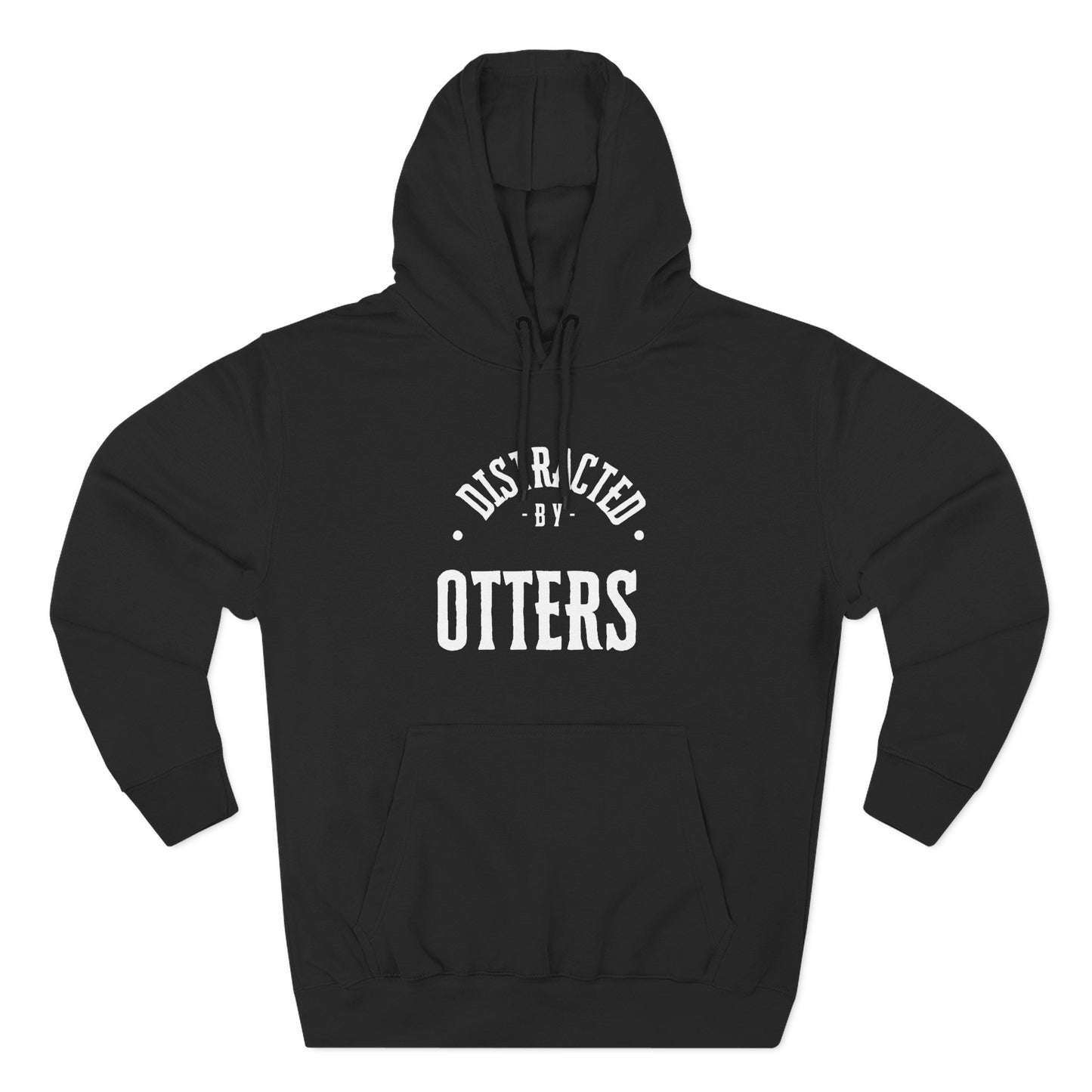 Distracted By Otters Three-Panel Fleece Hoodie