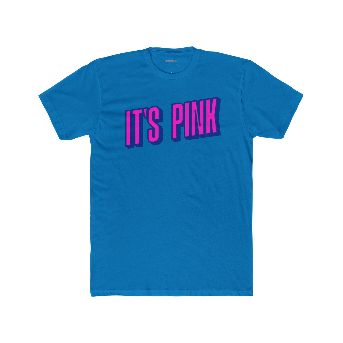 It`s Pink Unisex Cotton Crew Tee