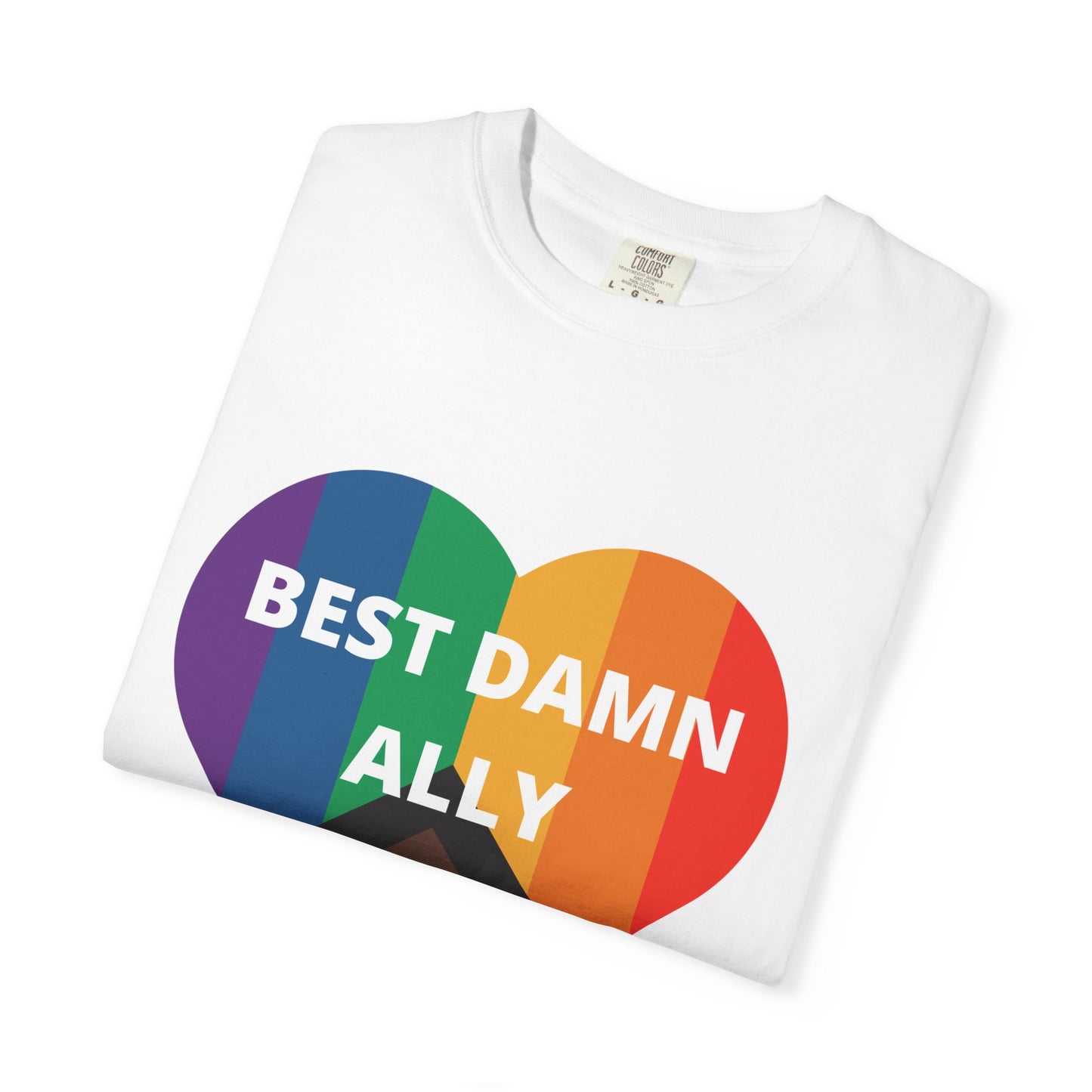 Best Damn Ally Unisex Garment-Dyed T-shirt