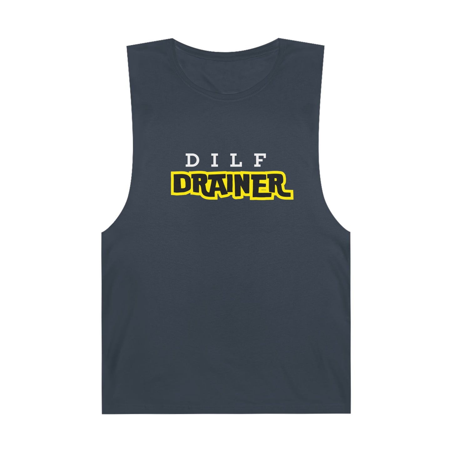 Dilf Drainer Unisex Barnard Tank