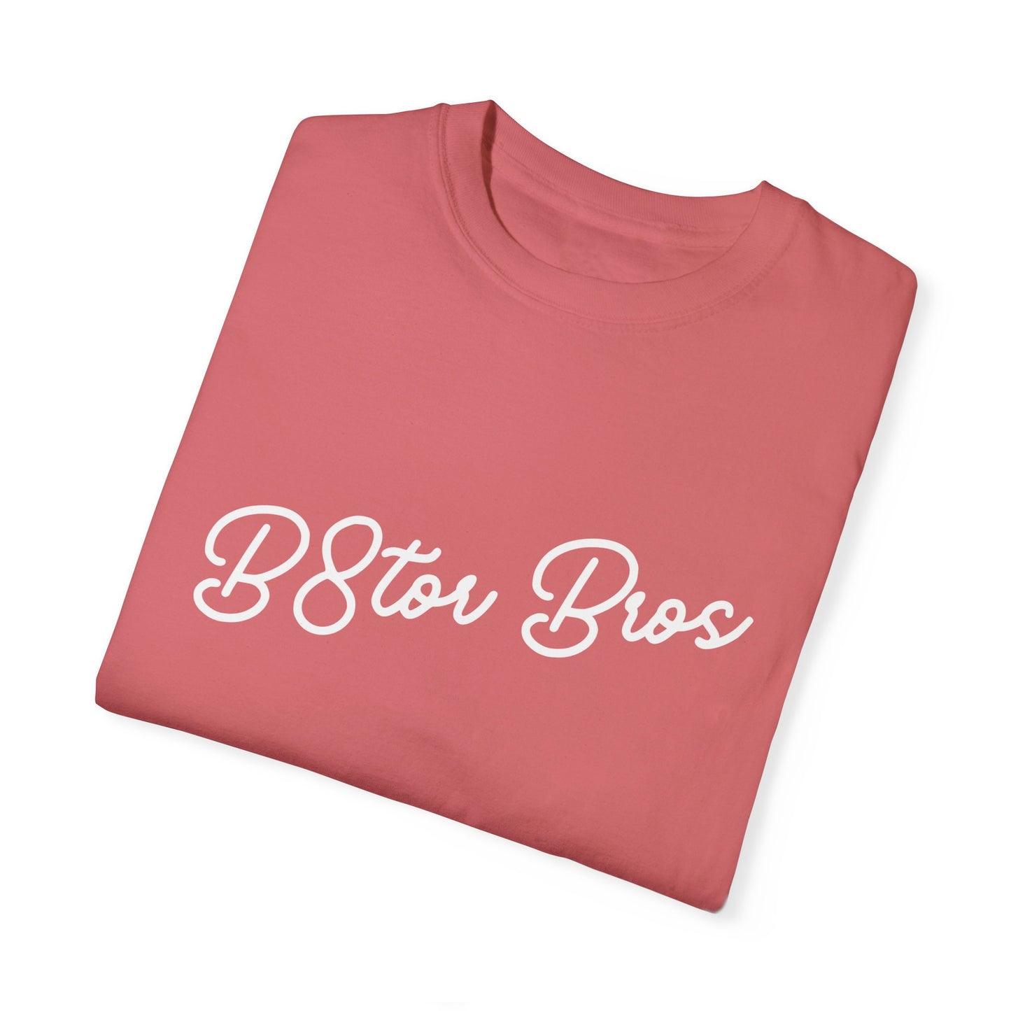 B8tor Bros Unisex Garment-Dyed T-shirt