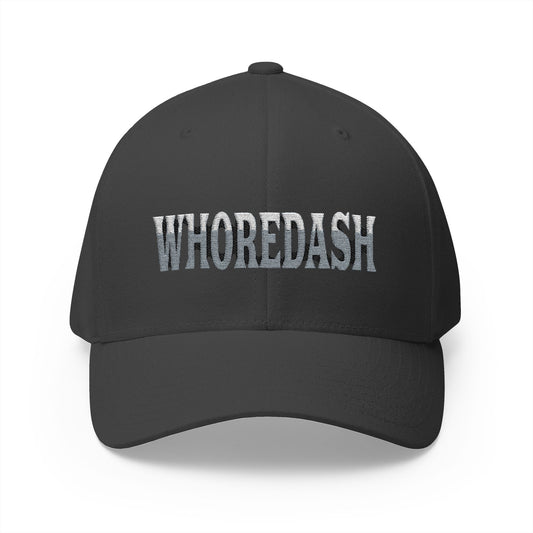 Whoredash Closed-Back Structured Cap (Embroidery)