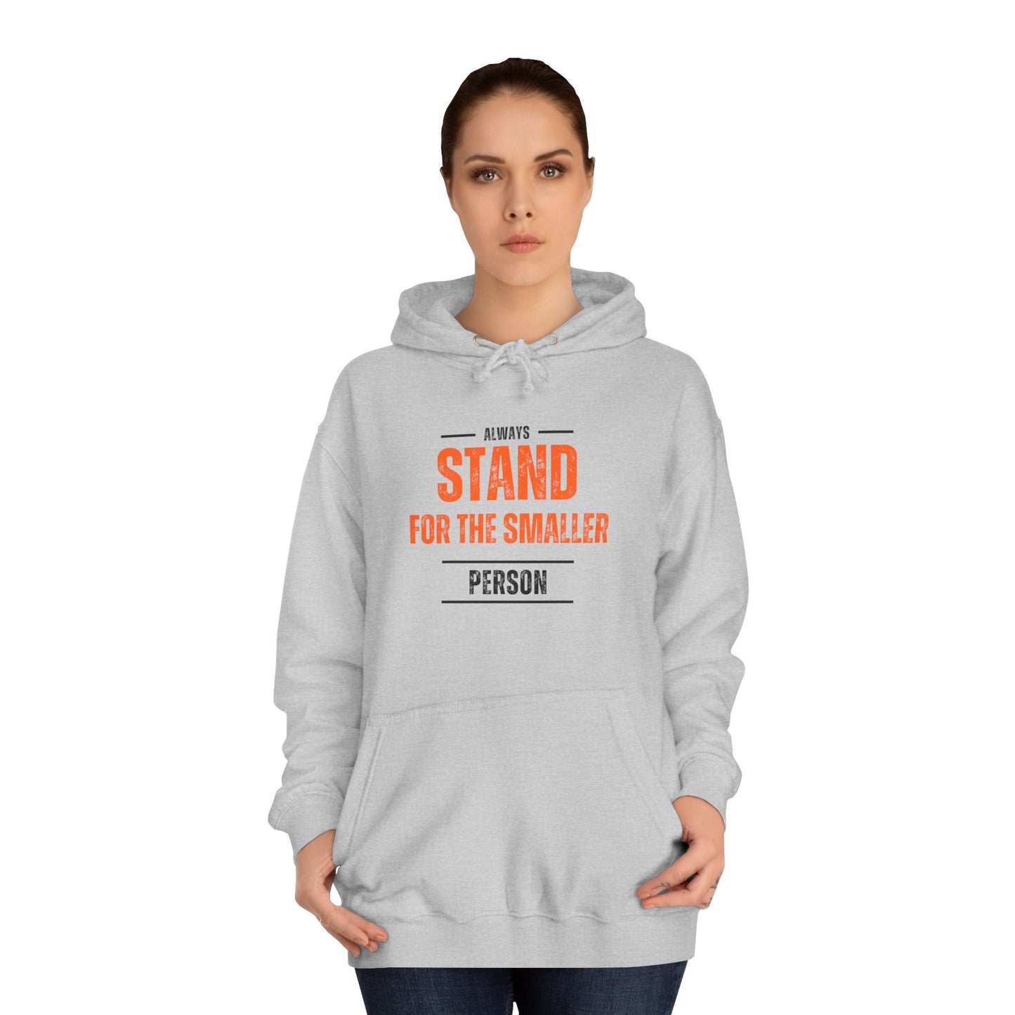 Always Stand Unisex College Hoodie