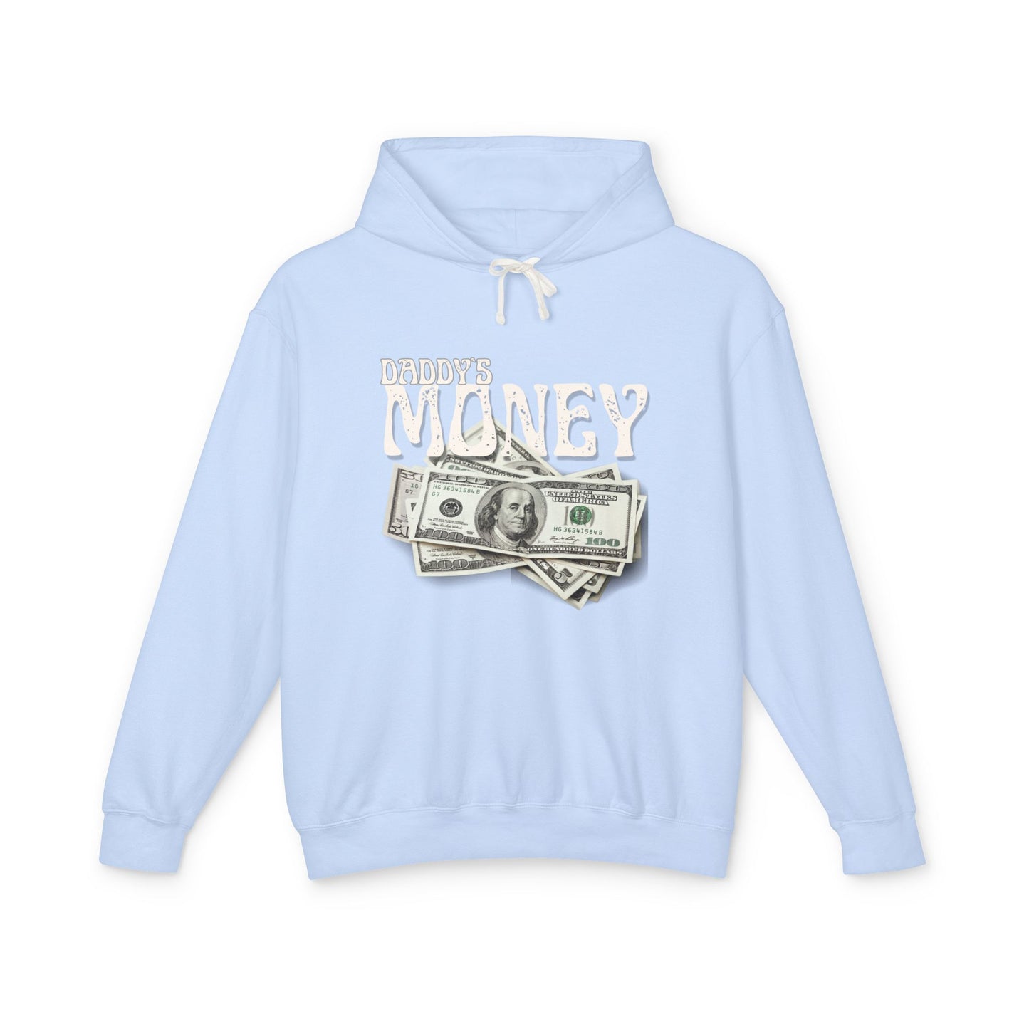 Daddy`s Money Unisex Lightweight Hooded Sweatshirt