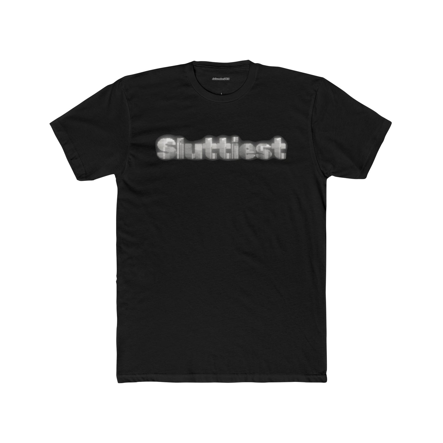 Sluttiest Unisex Cotton Crew Tee