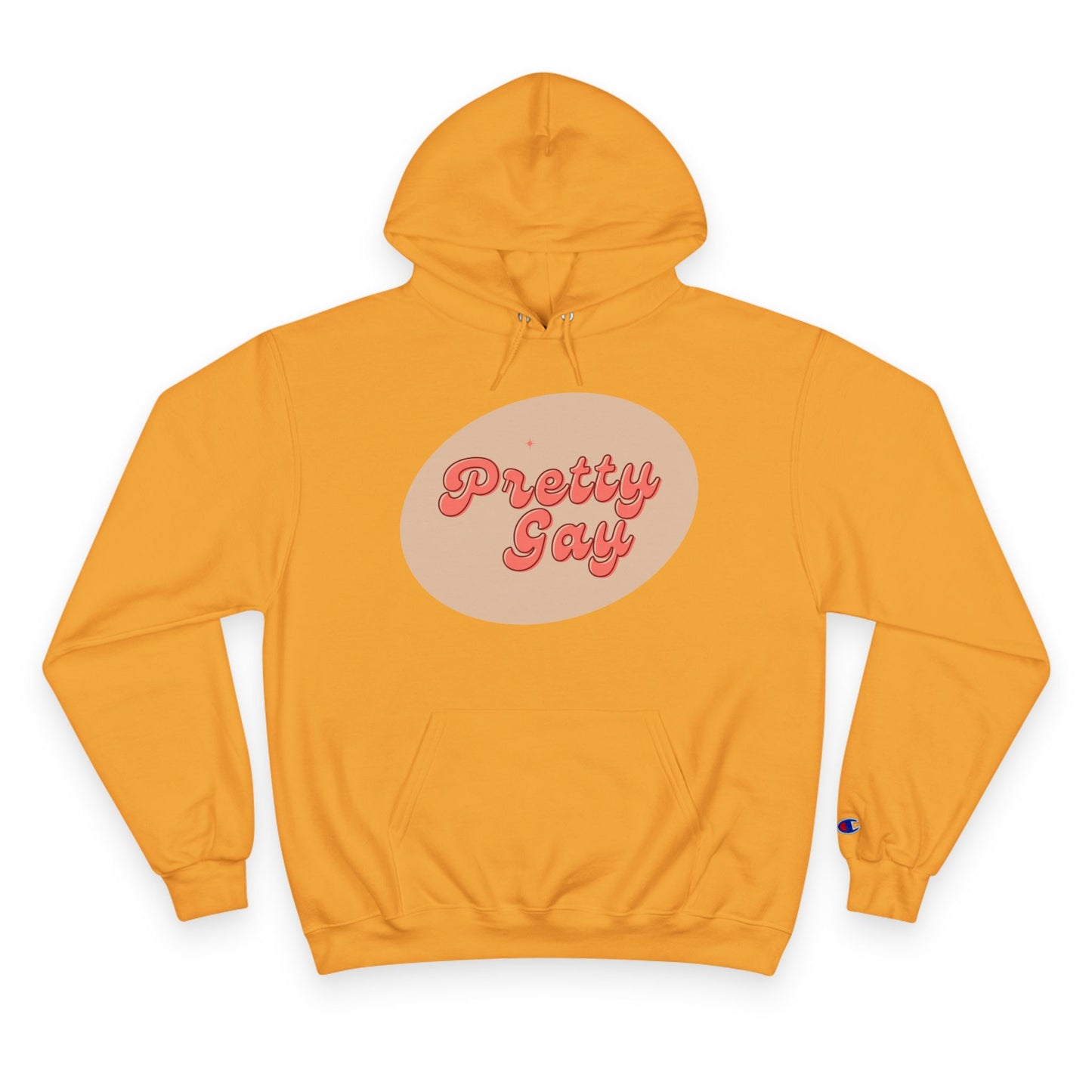 Pretty Gay Champion Hoodie