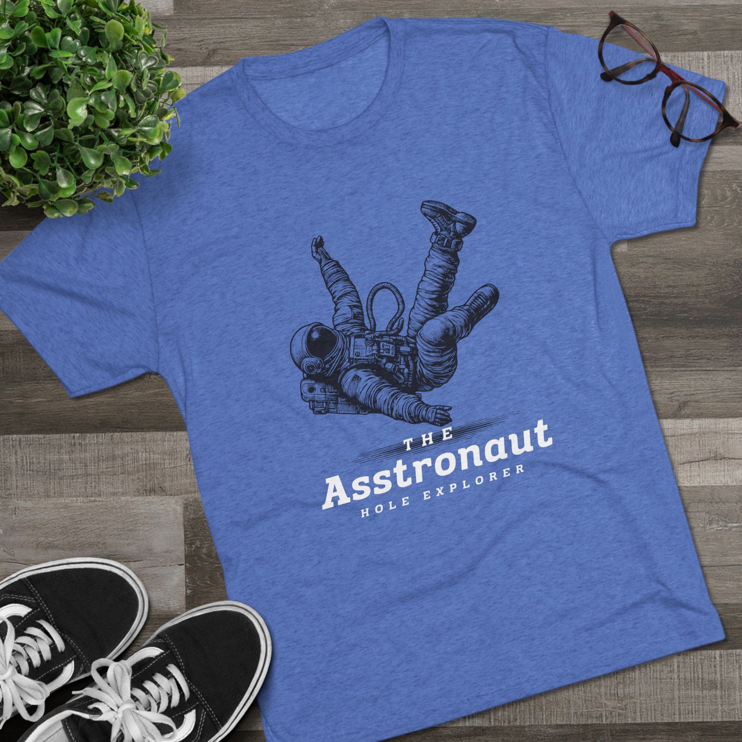 The Asstronaut Unisex Tri-Blend Crew Tee